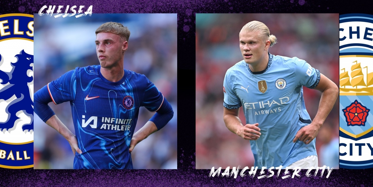 Lịch thi đấu bóng đá hôm nay 18/8: Chelsea đại chiến Man City